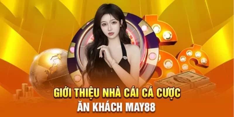 May 88 đang là nền tảng lâu đời được nhiều người tham gia
